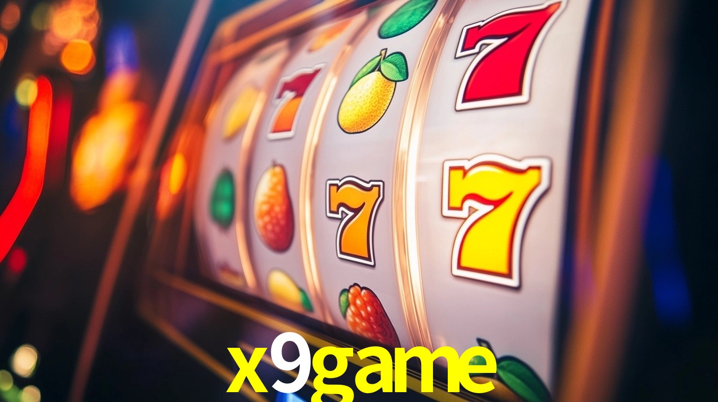 Explore as vantagens do x9game: serviço profissional e confiabilidade
